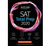 SAT Total Prep 2020: 5 Practice Tests + Proven Strategies + Online + Video (Kaplan Test Prep)