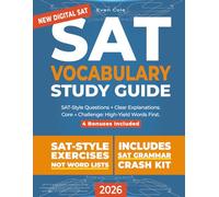 SAT Vocabulary Study Guide: Boost Your Score & Crush the Test | Smart Strategies, Elite Tutor Techniques & Exam-Focused Practice to Decode Any Word, Outsmart Traps & Read Faster Under Pressure