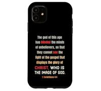 Satan Has Blinded The Minds Of Unbelievers 2 Cor 4 4 Case for iPhone 11