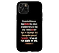 Satan Has Blinded The Minds Of Unbelievers 2 Cor 4 4 Case for iPhone 11 Pro