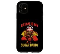 Satan is my sugar daddy devil and hell Case for iPhone 11