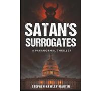 Satan’s Surrogates: A Paranormal Thriller