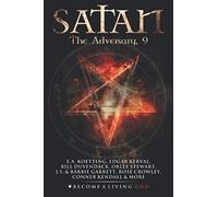 SATAN: The Adversary: 9 (The Nine Demonic Gatekeepers Saga)