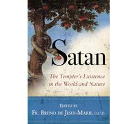 Satan: The Tempter's Existence in the World and Nature