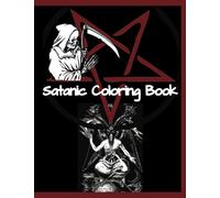 Satanic Coloring Book: Embrace the Darkness with Spine-Chilling Art - 8.5x11, 42 Pages