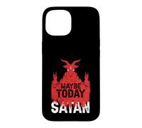 Satanic | Satanism | Baphomet | Maybe Today Satan Case for iPhone 15