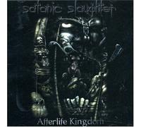 Satanic Slaughter - Afterlife Kingdom