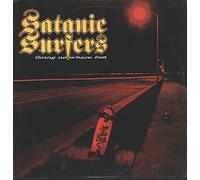 Satanic Surfers - Going Nowhere Fast [VINYL]
