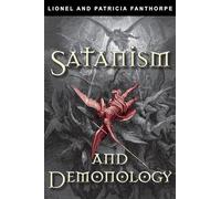Satanism and Demonology: 17 (Mysteries and Secrets, 17)