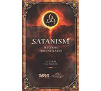 SATANISM Wisdom for Initiates: 666