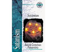 Satanism (Zondervan Guide to Cults and Religious Movements)