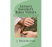 Satan's Favorite Bible Verses: The Information You're Not Supposed To Know