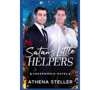 Satan's little helpers: An Unlocked Mates Special Edition (Underworld Mates)