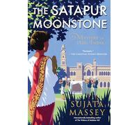 Satapur Moonstone, The: A Preveen Mistry Novel (Perveen Mistry Novel)