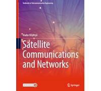 Satellite Communications and Networks (Textbooks in Telecommunication Engineering)