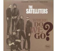 Satelliters - Where Do We Go [VINYL]