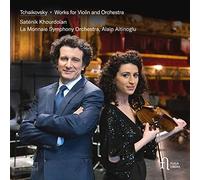 Satenik Khourdoian; Alain Altinoglu; La Monnaie Symphony Orchestra - Tchaikovsky: Works for Violin and Orchestra