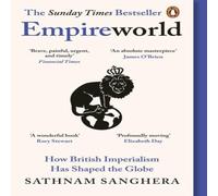 Sathnam Sanghera Empireworld : How British Imperialism Has Shaped the Globe Sathnam Sanghera Multicolor
