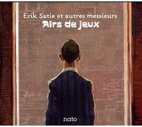 Satie, E. - Airs De Jeux