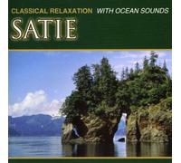 Satie, E. - Satie With Ocean Sounds