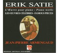 Satie: Famous Piano Works