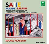 Satie: Relache. Gymnopedies Nos. 1
