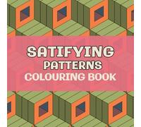 Satifying Patterns colouring book: 45 Bold and Easy Geometric pattern for Kids and Adults