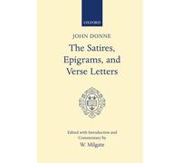 Satires, Epigrams, and Verse Letters by John Donne (English) Hardcover Book