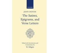 Satires, Epigrams, and Verse Letters by John Donne, W. Milgate - 9780198118428