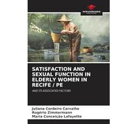Satisfaction and Sexual Function in Elderly Women in Recife / Pe: AND ITS ASSOCIATED FACTORS