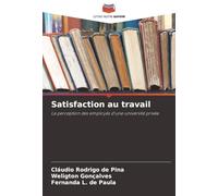 Satisfaction au travail: La perception des employés d'une université privée