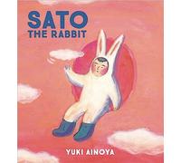 Sato the Rabbit: 1 by Ainoya, Blaskowsky New 9781592703180 Fast Free Shipping^