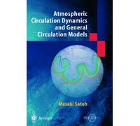 Satoh - Atmospheric Circulation Dynamics and Circulation Models - New - X555z