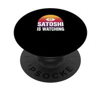 Satoshi is watching nakamoto blockchain security bitcoin PopSockets Adhesive PopGrip