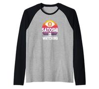 Satoshi is watching nakamoto blockchain security bitcoin Raglan Baseball Tee