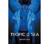 Satoshi Kon – Tropic of the Sea – Paperback (US Import)