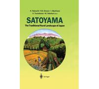 Satoyama : The Traditional Rural Landscape of Japan