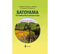 Satoyama: The Traditional Rural Landscape of Japan