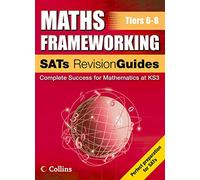 SATs Revision Guide Levels 6-8 (Maths Frameworking)