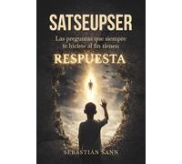SATSEUPSER: Las preguntas que SIEMPRE te hiciste al fin tienen RESPUESTA (Nueva Edición)