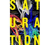Saturation : An Elemental Politics