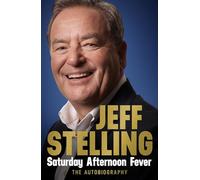 Saturday Afternoon Fever : The Autobiography