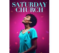 Saturday Church