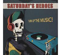 Saturday Heroes - Turn Up the Music [VINYL]