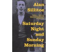 Saturday Night and Sunday Morning (Vintage International)