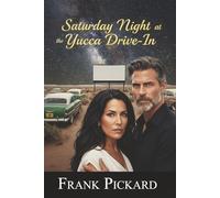 Saturday Night at the Yucca Drive-in