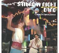 Saturday Night Band - Come On Dance Dance