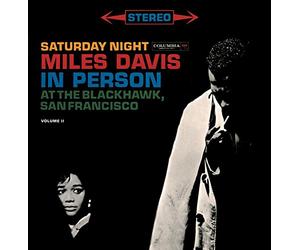 Saturday Night Miles Davis In Person At The Blackhawk San Francisco Complete: Volume 2