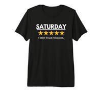 Saturday Would Recommend Five Yellow Stars Funny Office Joke Premium T-Shirt