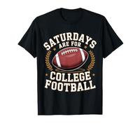 Saturdays are for College Football T-Shirt